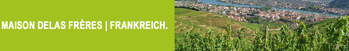 Weine von der Maison Delas Frères