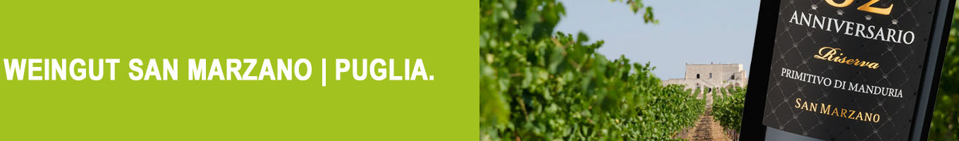 Weine vom Weingut San Marzano | Puglia | Apulien | Italien.