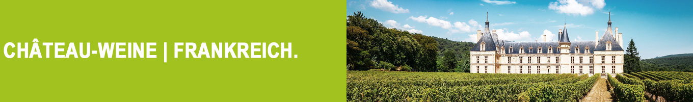 Château-Weine aus Frankreich. Die Welt der Eleganz und Tradition