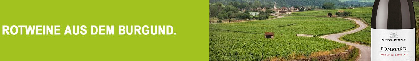 Rotweine aus dem Burgund/Bourgogne